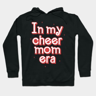 In my Cheer mom Era Hoodie